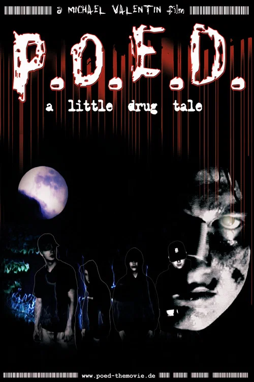 Постер: P.O.E.D.: A Little Drug Tale