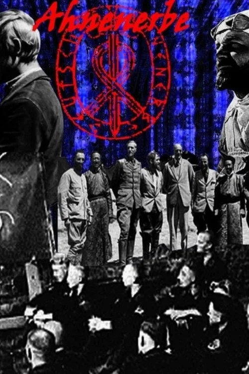 Постер: Ahnenerbe: L'organisation secrete du IIIe reich