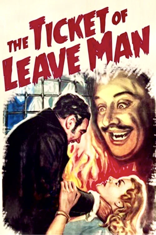 Постер: Ticket of Leave