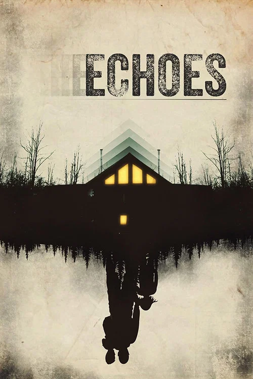 Постер: Echoes