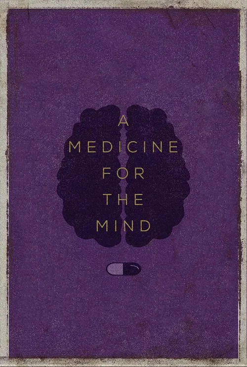 Постер: A Medicine for the Mind