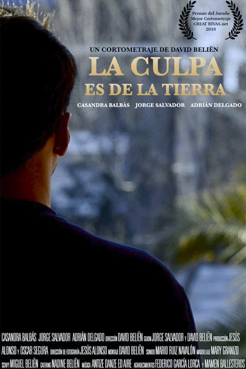 Постер: La culpa es de la tierra