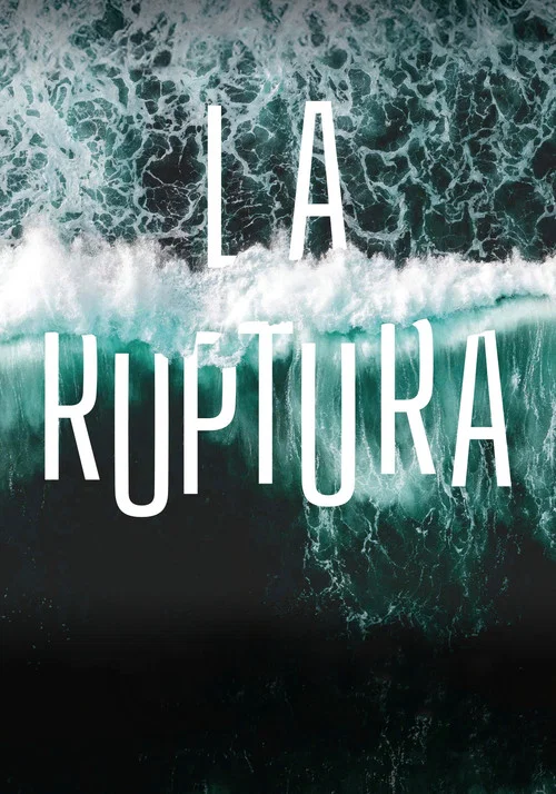 Постер: La Ruptura
