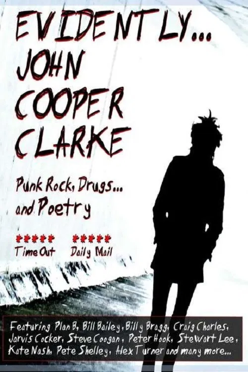 Постер: Evidently... John Cooper Clarke