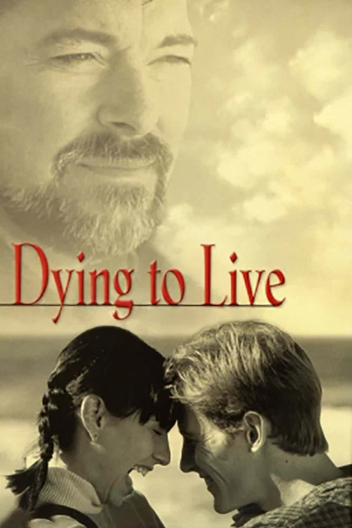 Постер: Dying to Live