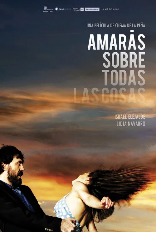 Постер: Amarás sobre todas las cosas