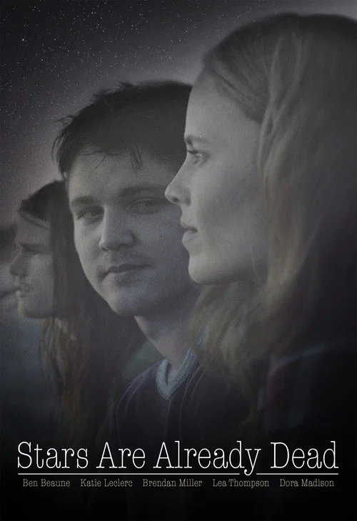 Постер: Stars Are Already Dead