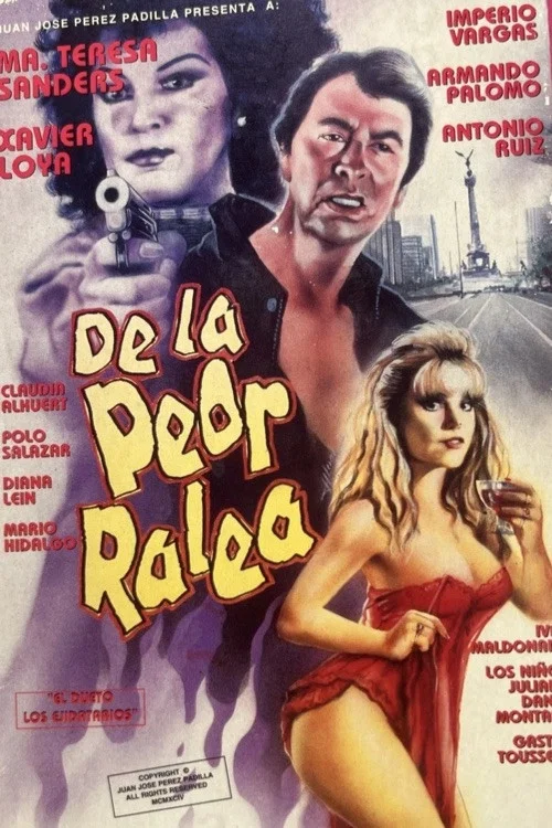 Постер: De la peor ralea