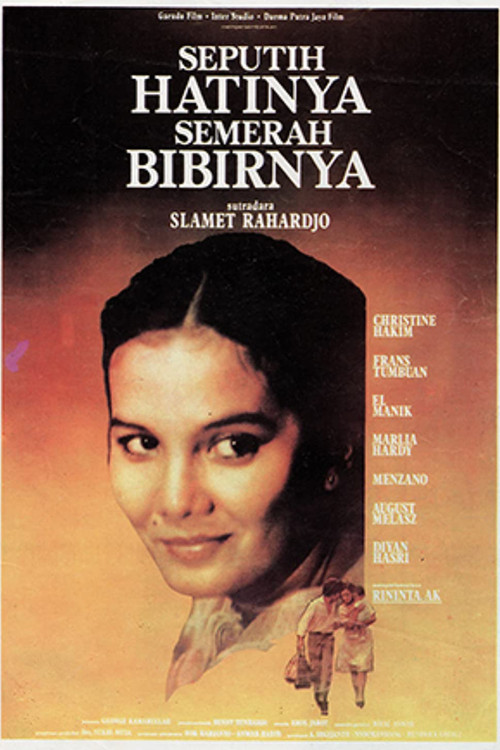 Постер: Seputih Hatinya, Semerah Bibirnya