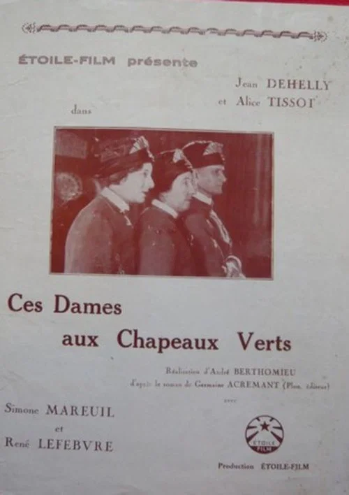 Постер: Ces dames aux chapeaux verts