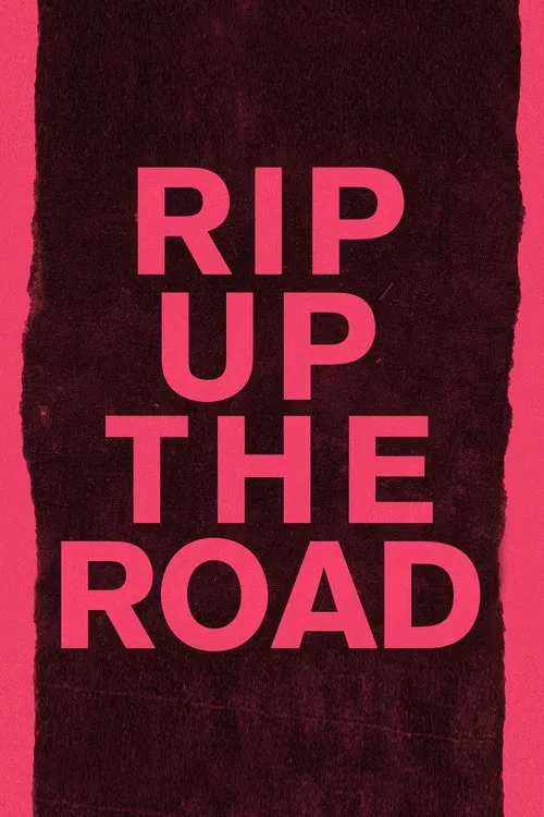 Постер: Rip Up the Road