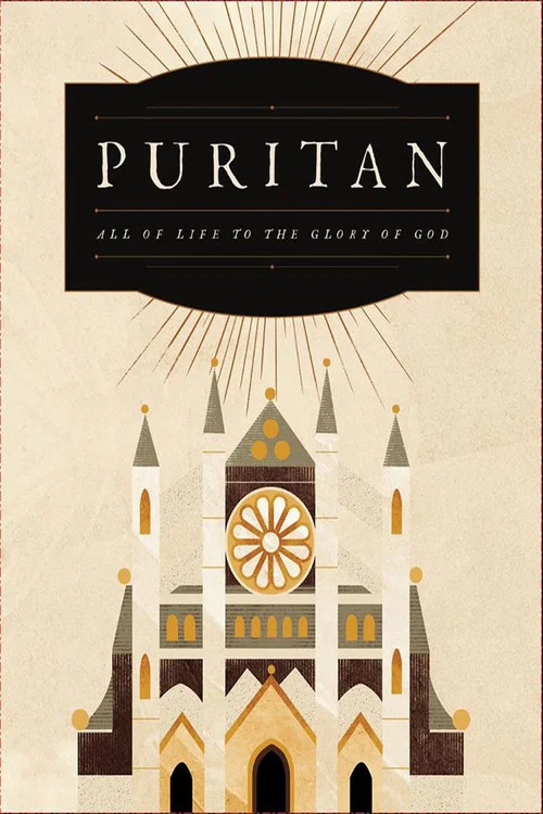 Постер: Puritan: All of Life to The Glory of God