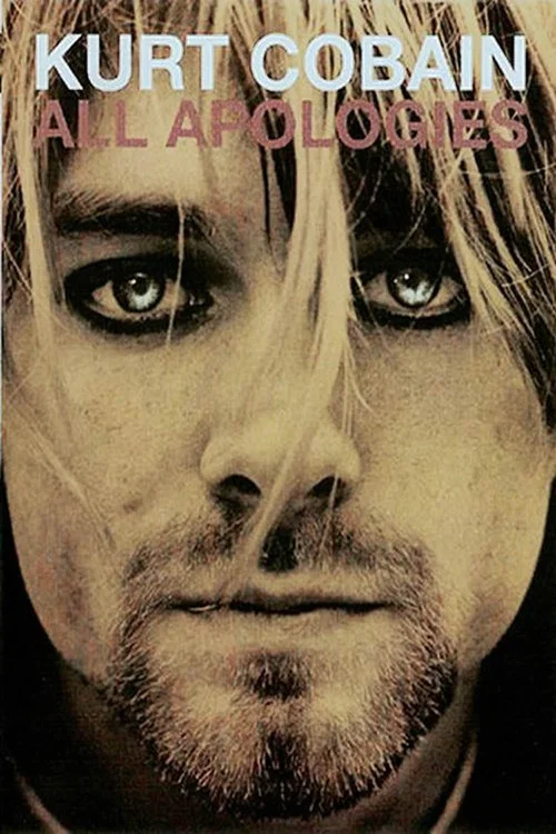 Постер: All Apologies: Kurt Cobain 10 Years On