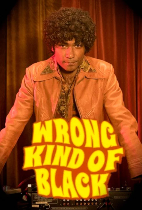 Постер: Wrong Kind of Black