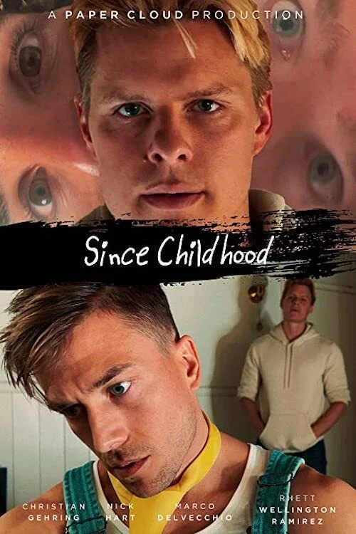 Постер: Since Childhood