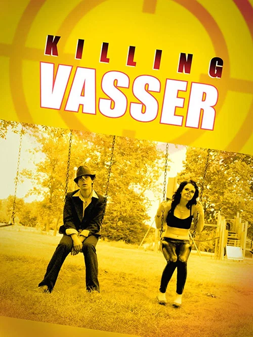Постер: Killing Vasser