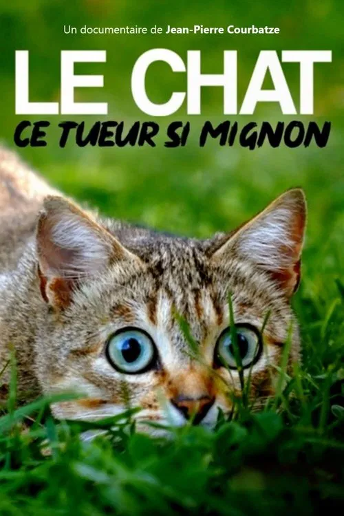 Постер: Le chat, ce tueur si mignon