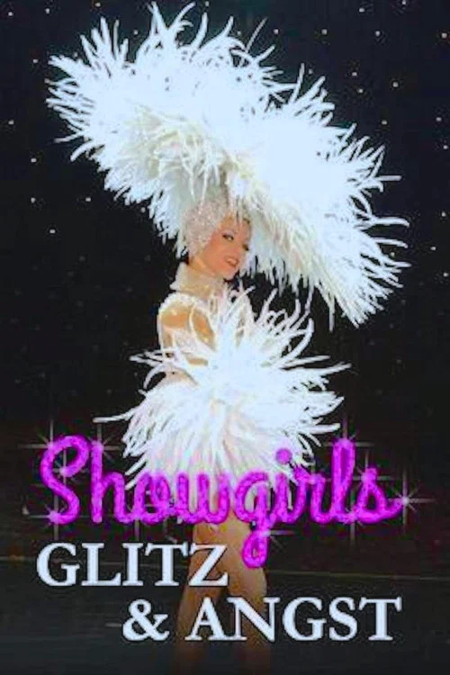 Постер: Showgirls: Glitz & Angst
