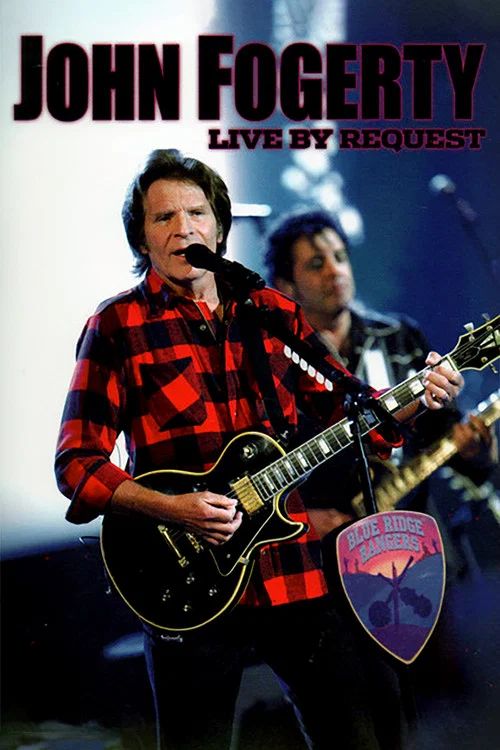 Постер: Live by Request: John Fogerty
