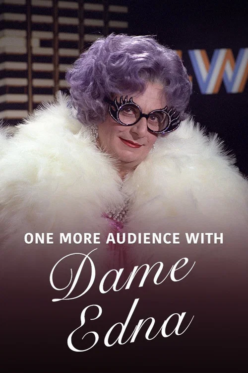 Постер: One More Audience with Dame Edna Everage