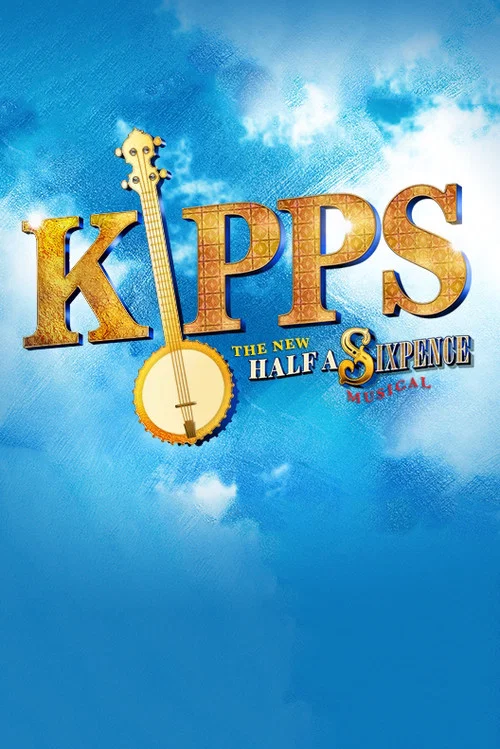 Постер: Kipps: the New Half a Sixpence Musical