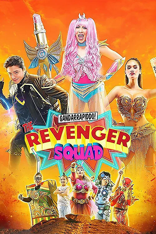 Постер: Gandarrapiddo! The Revenger Squad