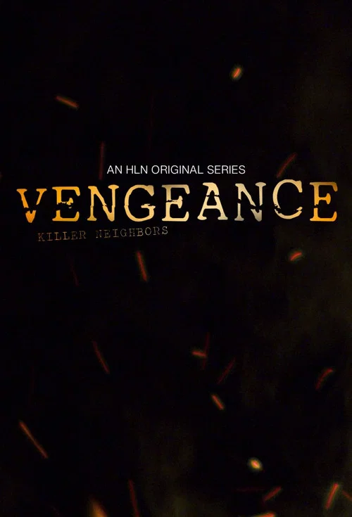 Постер: Vengeance: Killer Neighbors