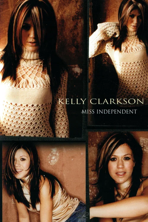 Постер: Kelly Clarkson: Miss Independent