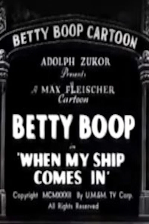 Постер: When My Ship Comes In