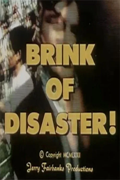 Постер: Brink of Disaster!