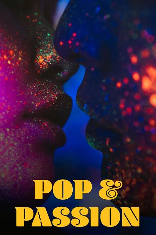 Постер: Pop & Passion