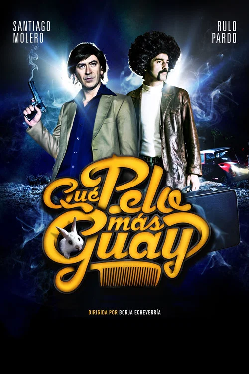 Постер: Qué pelo más guay
