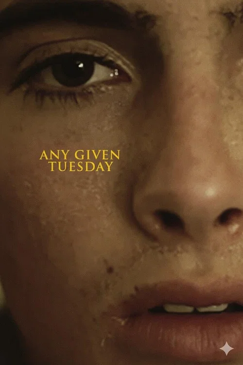 Постер: Any Given Tuesday