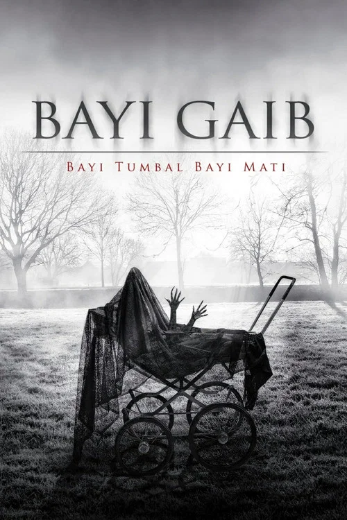 Постер: Bayi Gaib: Bayi Tumbal Bayi Mati