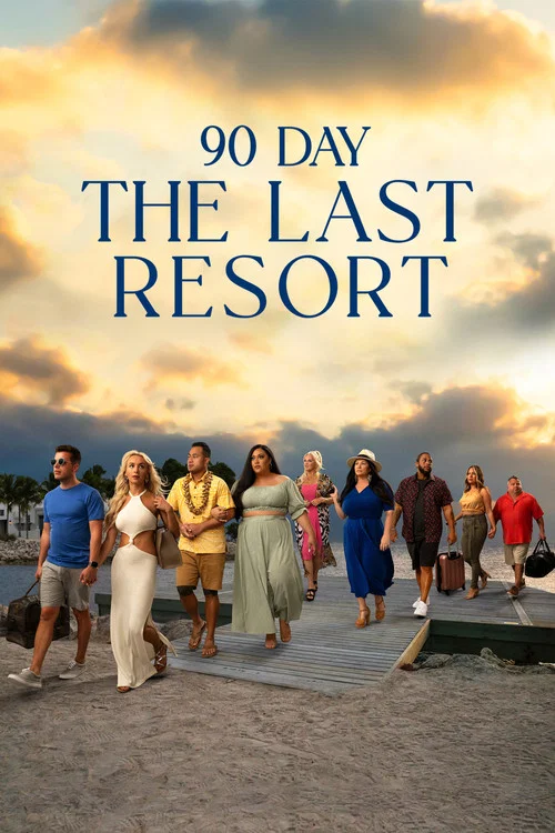 Постер: 90 Day: The Last Resort