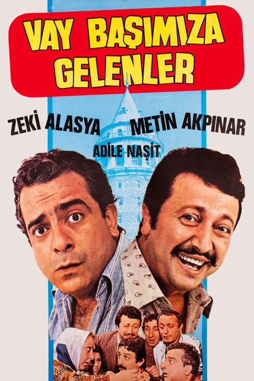 Постер: Vay basimiza gelenler