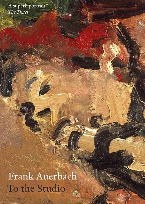 Постер: To the Studio: Frank Auerbach