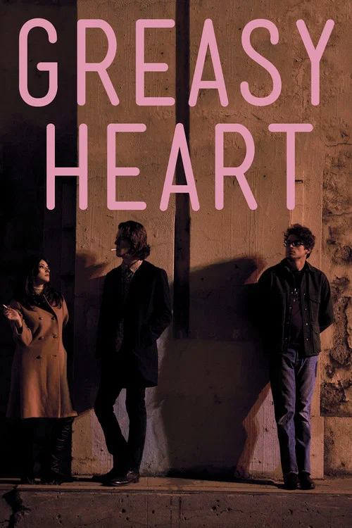 Постер: Greasy Heart