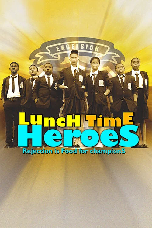 Постер: Lunch Time Heroes