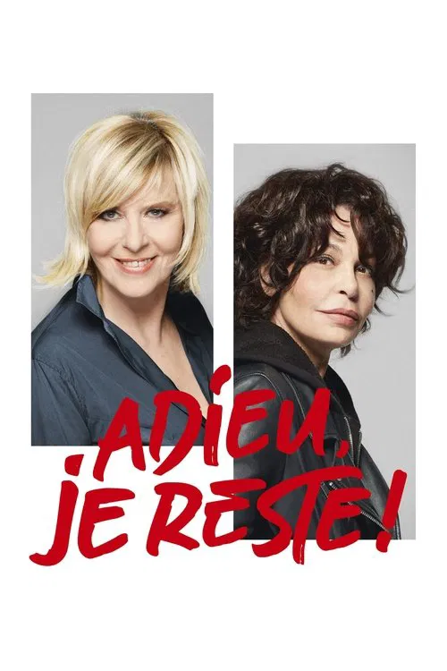 Постер: Adieu, je reste!