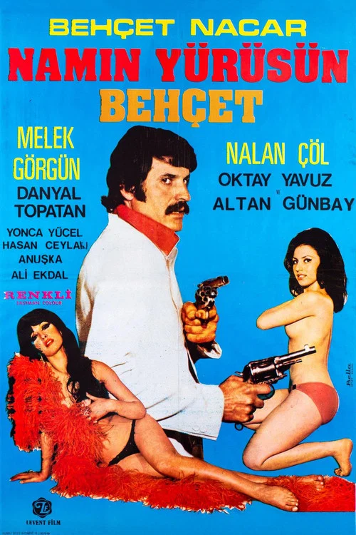Постер: Namin Yürüsün Behçet