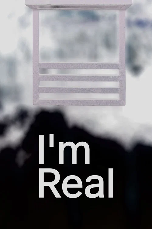 Постер: I'm Real