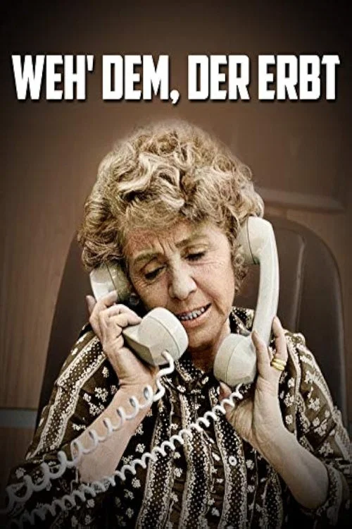 Постер: Weh dem, der erbt
