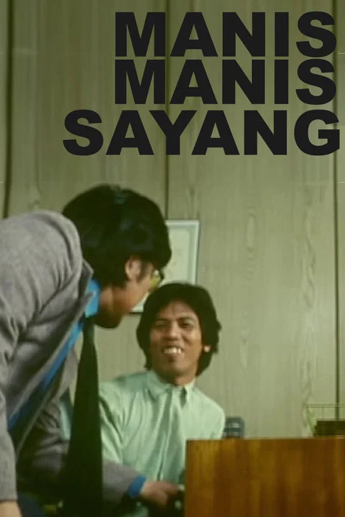 Постер: Manis-Manis Sayang