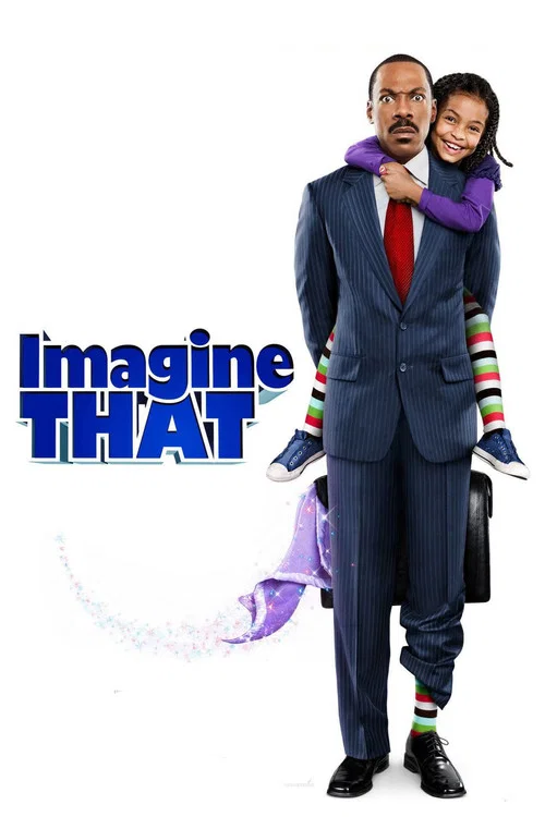 Постер: Imagine That...