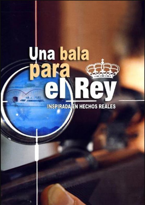 Постер: Una bala para el Rey