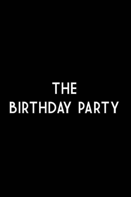 Постер: The Birthday Party