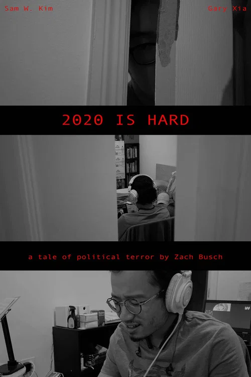 Постер: 2020 is Hard