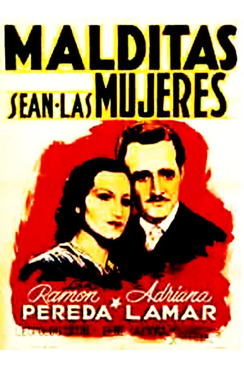 Постер: Malditas serán las mujeres