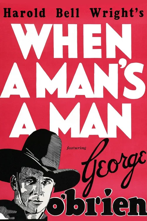 Постер: When a Man's a Man